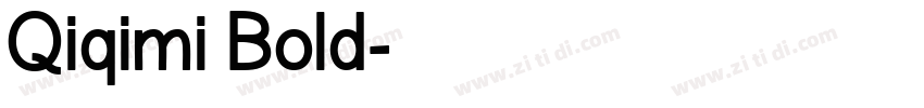 Qiqimi Bold字体转换